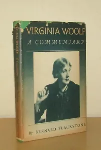 Bernard Blackstone - Virginia Woolf - A Commentary - 1st/1st (1949 First Ed DJ) - Foto 1 di 5