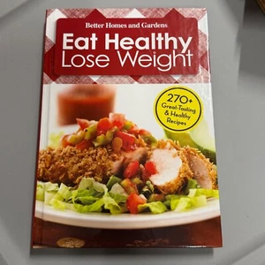Better Homes & Gardens Eat Healthy Lose Weight Cookbook 270+ Recipes - Picture 1 of 4