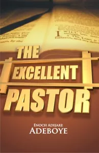 The Excellent Pastor by E. A. Adeboye - Picture 1 of 1