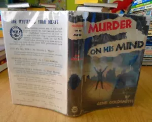 Gene Goldsmith MURDER ON HIS MIND Erstausgabe 1947 Mystery Hardcover DJ gerahmt - Bild 1 von 3