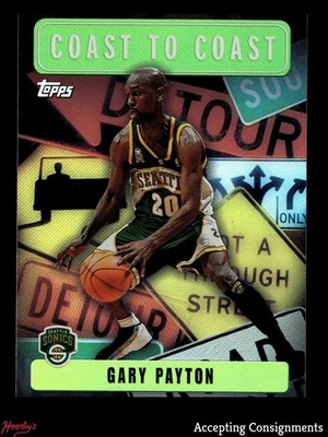 2002-03 Topps Chrome Coast to Coast Refractors #CC12 Gary Payton SONICS - Image 1 of 2