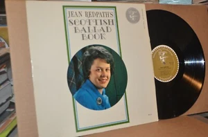 JEAN REDPATH: SCOTTISH BALLAD BOOK;  1962 ELEKTRA 214 MINT- LP; NOT ON CD - Imagen 1 de 2