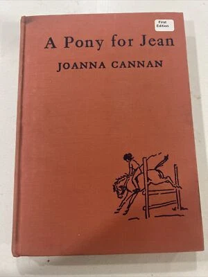 First Edition 1937 A Pony for Jean by Joanna Cannan (Children's Book) HC. 8-3 Foto 1 de 4