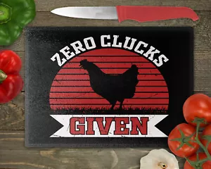 Zero Clucks Gegeben Glas Schneidebrett - Küche Schneidebrett, Lustig, Bauernhof - Bild 1 von 2