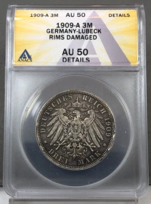 1909-A 3 Mark Germany Lubeck Silver Coin ANACS AU50 DETAILS ~ RIMS DAMAGED - Image 1 of 4