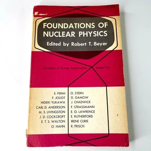 Foundations of Nuclear Physics - Robert T. Beyer - Dover Publications 1949 - Picture 1 of 8
