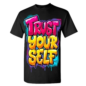 Trust Your Self Camiseta Estilo Trust Camiseta Trust Your Self Camiseta Verano - Imagen 1 de 7