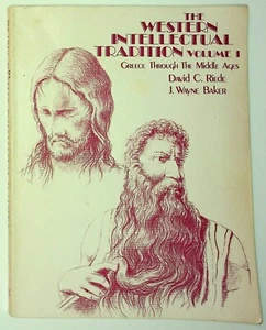 Western Intellectual Tradition: Greece Through the Middle ... by Riede, David C. - Foto 1 di 3