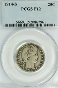 1914-S Barber Quarter : PCGS F12 - Picture 1 of 4
