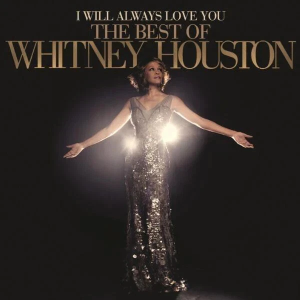 WHITNEY HOUSTON - I WILL ALWAYS LOVE YOU : THE BEST OF CD ~ GREATEST HITS *NEW* - Изображение 1 из 1