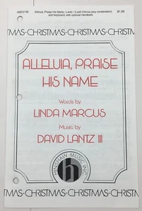 Alleluia Praise His Name 2 Part Chorus Keyboard Handbells Sheet Music Hinshaw - Picture 1 of 4