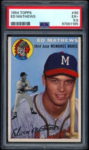 1954 Topps #30 Eddie Mathews PSA 5.5 CENTERED - Picture 1 of 2
