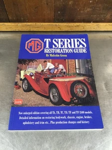 MG T Series • Restoration Guide By Malcolm Green, Brooklands Books. Used KMG1333 - Foto 1 di 11