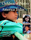 Children Of Native America Today Arlene, Dennis, Yvonne Wakim Hir