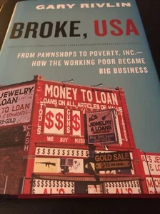 Broke, USA : From Pawnshops To Poverty, Inc : How Working Poor Big Business - Foto 1 di 2