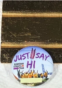 PIN TRASERO JUST SAY HI PINBACK EQUIPO CALLES CENTRO SAN FRANCISCO ENVÍO GRATUITO - Imagen 1 de 9
