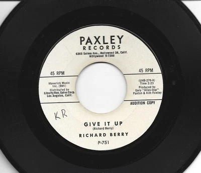 NORTHERN SOUL ROCKER 45 - RICHARD BERRY - GIVE IT UP - HEAR - 1961 PROMO PAXLEY - Image 1 of 2