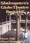 Shakespeare's Globe Theatre Restored (DVD)