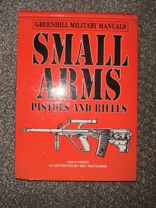 Greenhill Militärhandbücher - Kleinwaffen: Pistolen und Gewehre - Ian V. Hogg, HB - Bild 1 von 8
