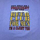 VINTAGE 1994 CAL CRU PRESIDENT OF BEER CLUB FOR MEN TEE T SHIRT Mens XL