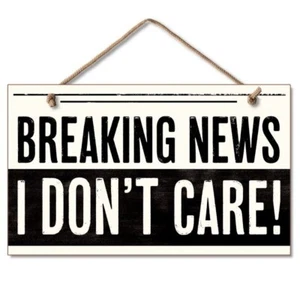 Breaking News I Don'trCare 8 x 10 Zoll mit Aufhängeseil - Bild 1 von 1