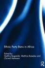 Ethnic Party Bans In Africa