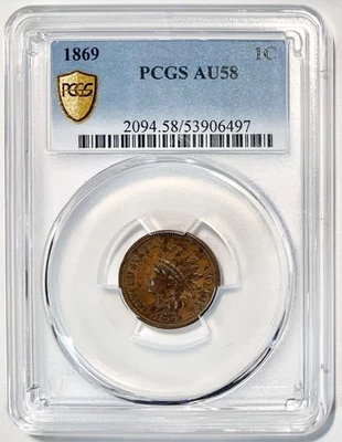Centavo indio 1869 AU58 PCGS SÚPER BONITO GOLPE AFILADO Foto 1 de 4