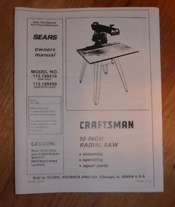 SEARS CRAFTSMAN 10 INCH RADIAL ARM SAW OWNERS MANUAL 113.199410 113.199450 - Picture 1 of 1