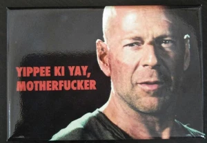 Yippee Ki Yay Die Hard - Funny Fridge Magnet - Retro Humour - Picture 1 of 1