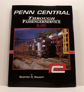 Penn Central Through Passenger Service, von Geoffrey H. Doughty, HC Eisenbahn Buch - Bild 1 von 2