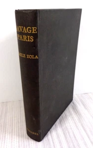 Savage Paris by Emile Zola 1955 1st U.S. Edition Citadel Press VG! - Foto 1 di 8