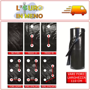 TELO PACCIAMATURA FORATO NO FORI 110CM FILM POLIETILENE COPERTURA ANTI ERBA ORTO - Foto 1 di 7