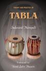 Sadanand Naimpalli Theory and Practice of Tabla (Paperback)