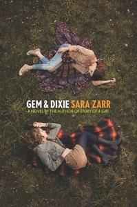 Gem & Dixie By Sara Zarr Hardcover 2017 (1505-Crate 1) - Foto 1 di 1