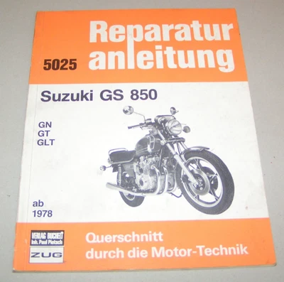 Pre-owned Manual de Reparación - Suzuki GS 850 - Gn / Gt / Glt - Desde Año 1978 - Imagen 1 de 3