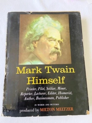 Meltzer MARK TWAIN HIMSELF A Pictorial Biography 1960 HC Foto 1 de 4