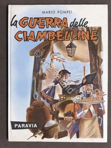 Libri ragazzi - Mario Pompei - La guerra delle ciambelline - 1^ ed. 1959 - Picture 1 of 3
