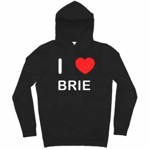 Brie I Love Hoodie Pullover Adult Long Sleeved - Picture 1 of 34
