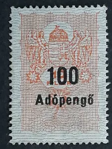 c.1946 Hungary 100 Adopengo on 10F Revenue stamp Mint - Picture 1 of 2