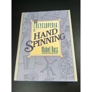 Encyclopedia of Handspinning Mabel Ross HC DJ - Picture 1 of 19