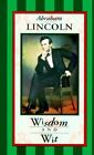 Abraham Lincoln: Wisdom & Wit by Inc Peter Pauper Press: New