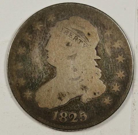 1825/4/2 Bust Quarter.  Natural Good.  148113 Cover