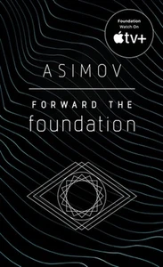 Forward the Foundation by Isaac Asimov (English) Mass Market Paperback Book - Bild 1 von 1