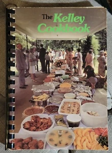 THE KELLEY COOKBOOK John & Martha Ann Kelley Eldridge Alabama Recipesz 1981 - Picture 1 of 3