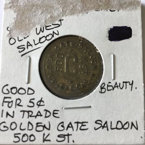 Sacramento, CA Golden Gate Saloon G/F 5¢ in Trade Token - Picture 1 of 2