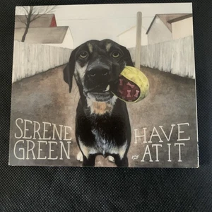 Pre Owned Music CD Serene Green Have At It Patuxent Music - Picture 1 of 6