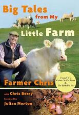Big Tales From My Little Farm by Chris Jeffery Hardcover Book