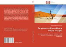 Érosion en milieu sableaux cultivé au niger Amadou Abdourhamane Toure Buch 2012