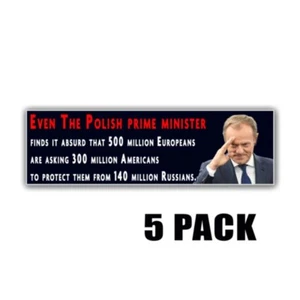 Europeans ask USA Defend from Russia Donald Tusk Polish Leader Quote Decal 5PK - Picture 1 of 4