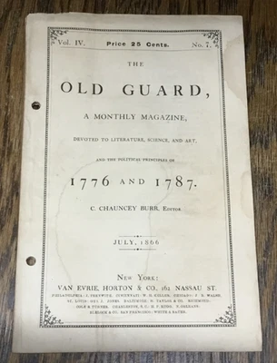 1866 The Old Guard Magazine, Anti-Abolition. Confederate. Racist. Literature - Image 1 of 4